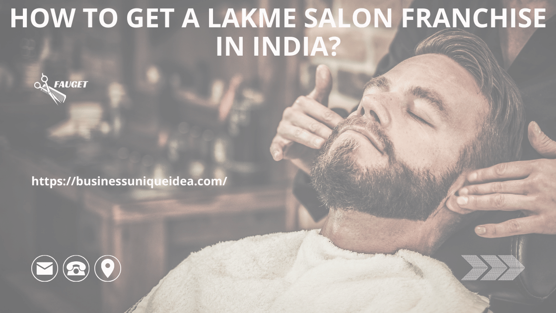 How to get a Lakme Salon franchise in India ?